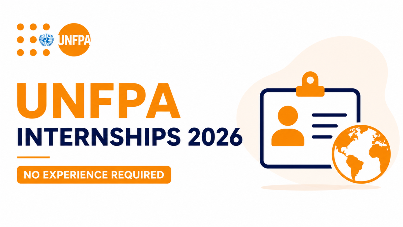 UNFPA Internships 2026 | No Experience Required