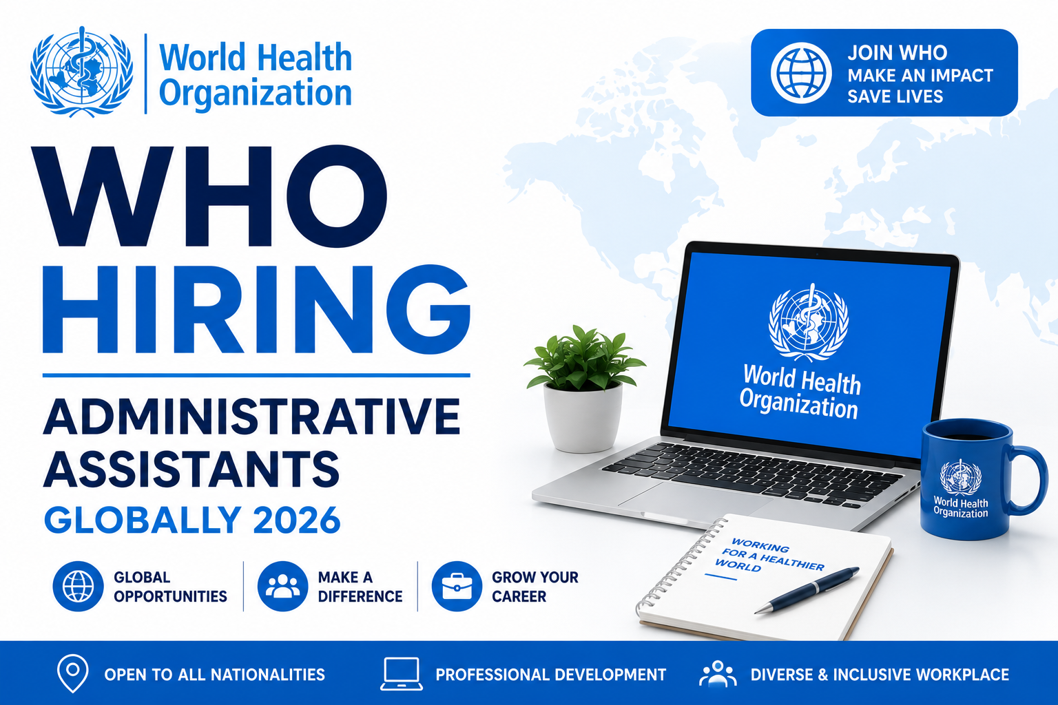 WHO Hiring Administrative Assistants Globally 2026