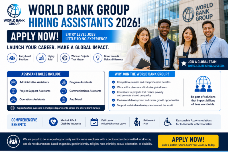 World Bank Group Hiring Assistants 2026! Apply Now!