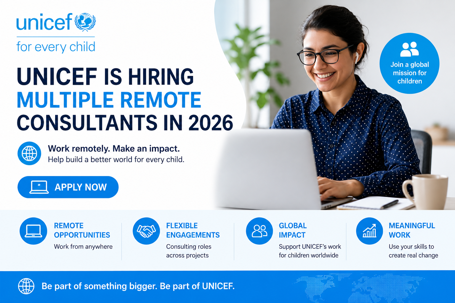 UNICEF Is Hiring Multiple Remote Consultants in 2026 – Apply Now