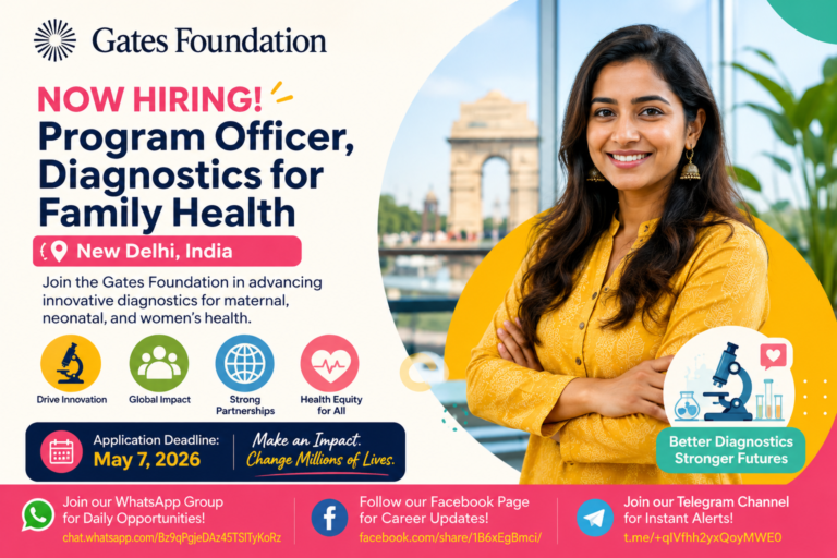 🌍 Gates Foundation Program Officer, Diagnostics for Family Health Job in India 2026