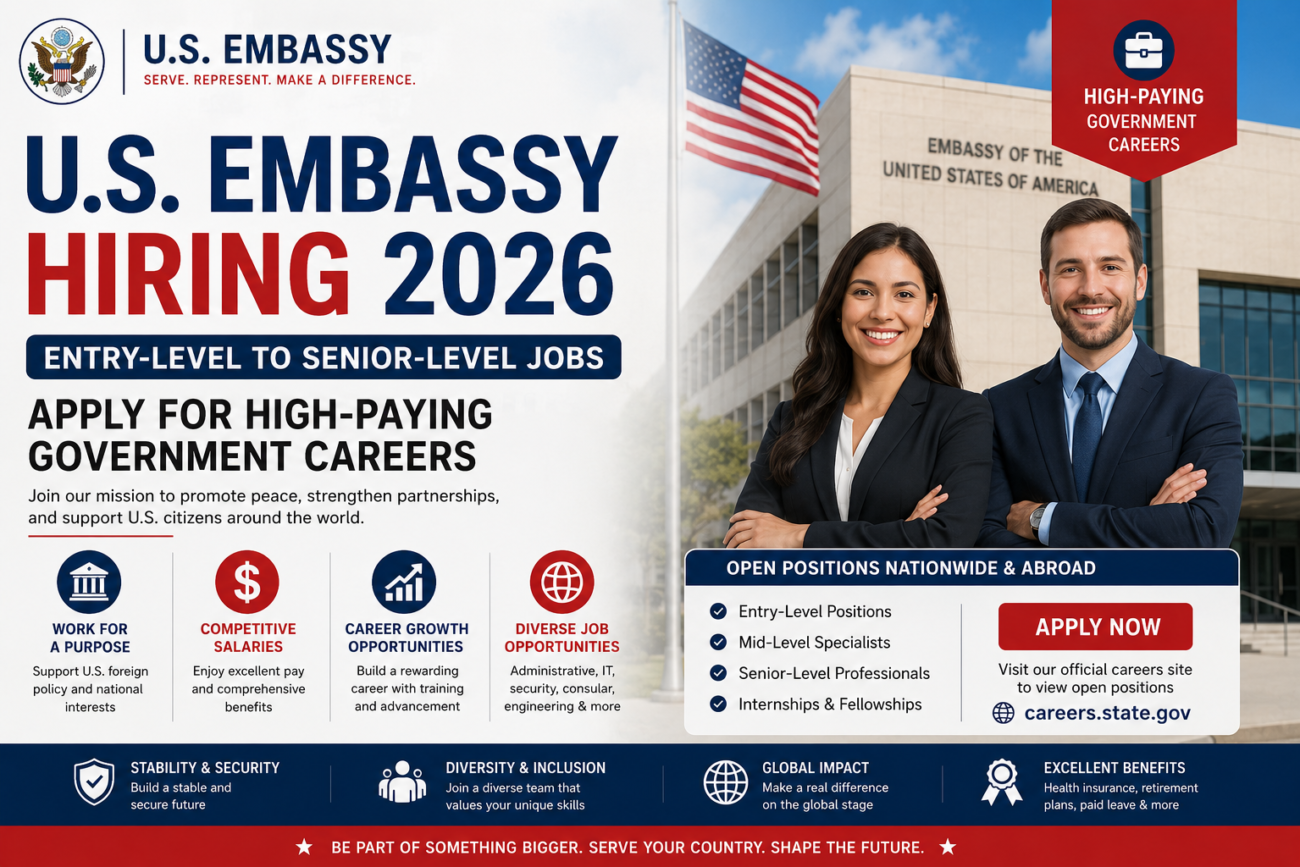 U.S. Embassy Hiring Entry-Level to Senior-Level Jobs in 2026