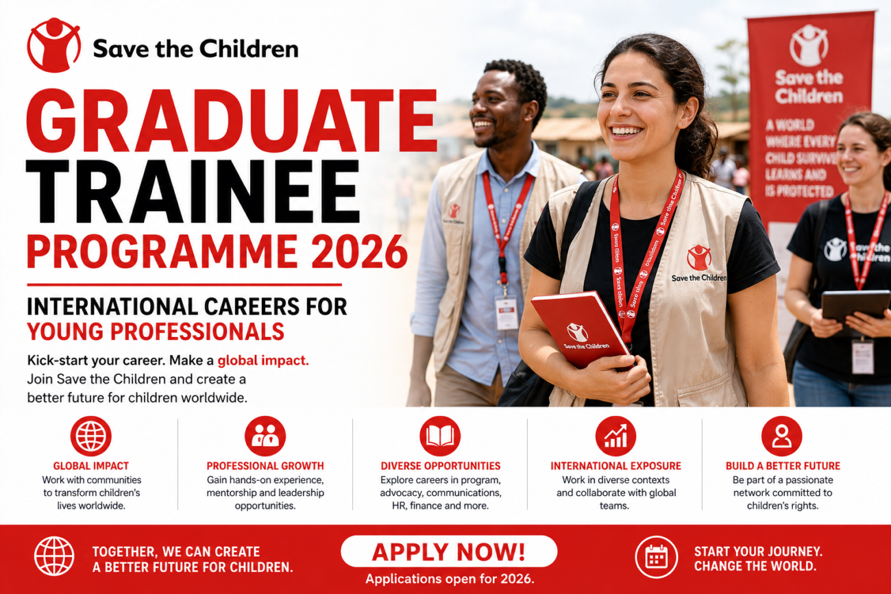Save the Children Graduate Trainee Programme 2026 | International Careers for Young Professionals