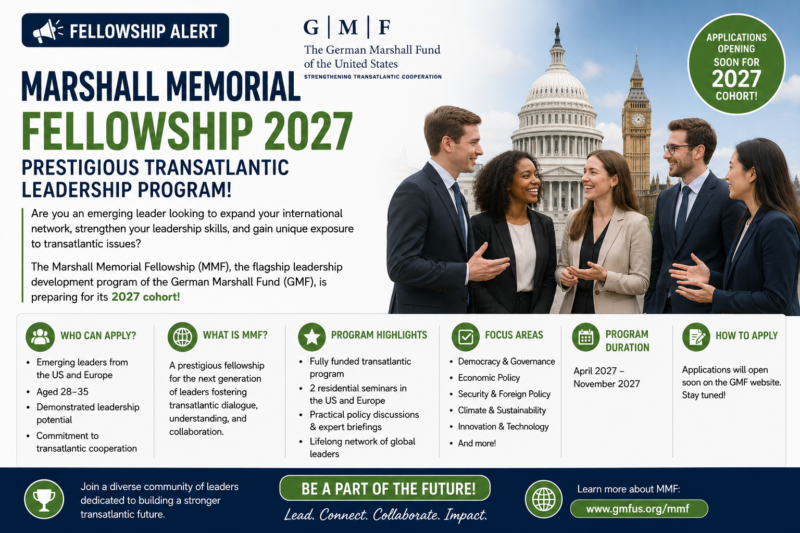 Marshall Memorial Fellowship 2027 | Fully Funded International Leadership Program for Emerging Leaders