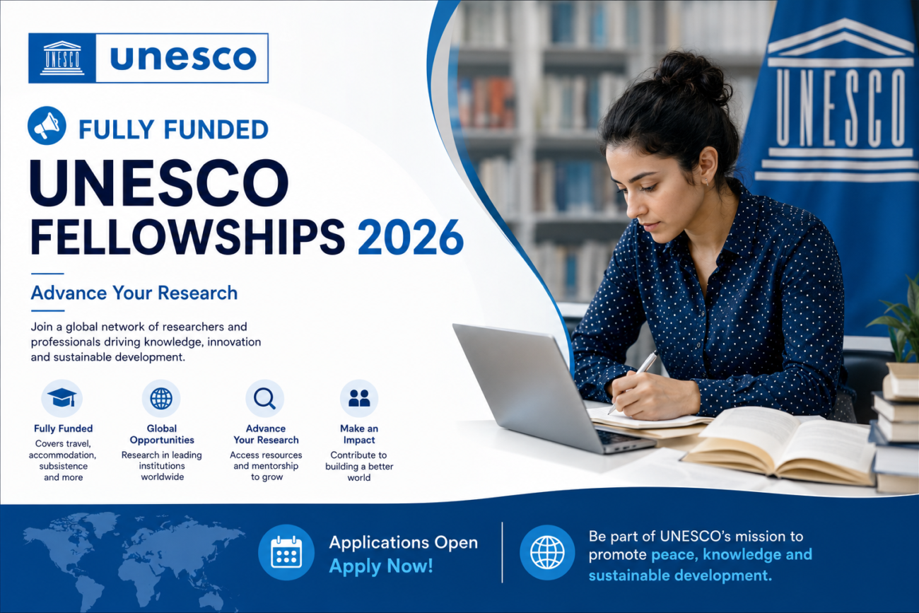 Fully Funded UNESCO Fellowships 2026 | 450+ International Research and Training Opportunities