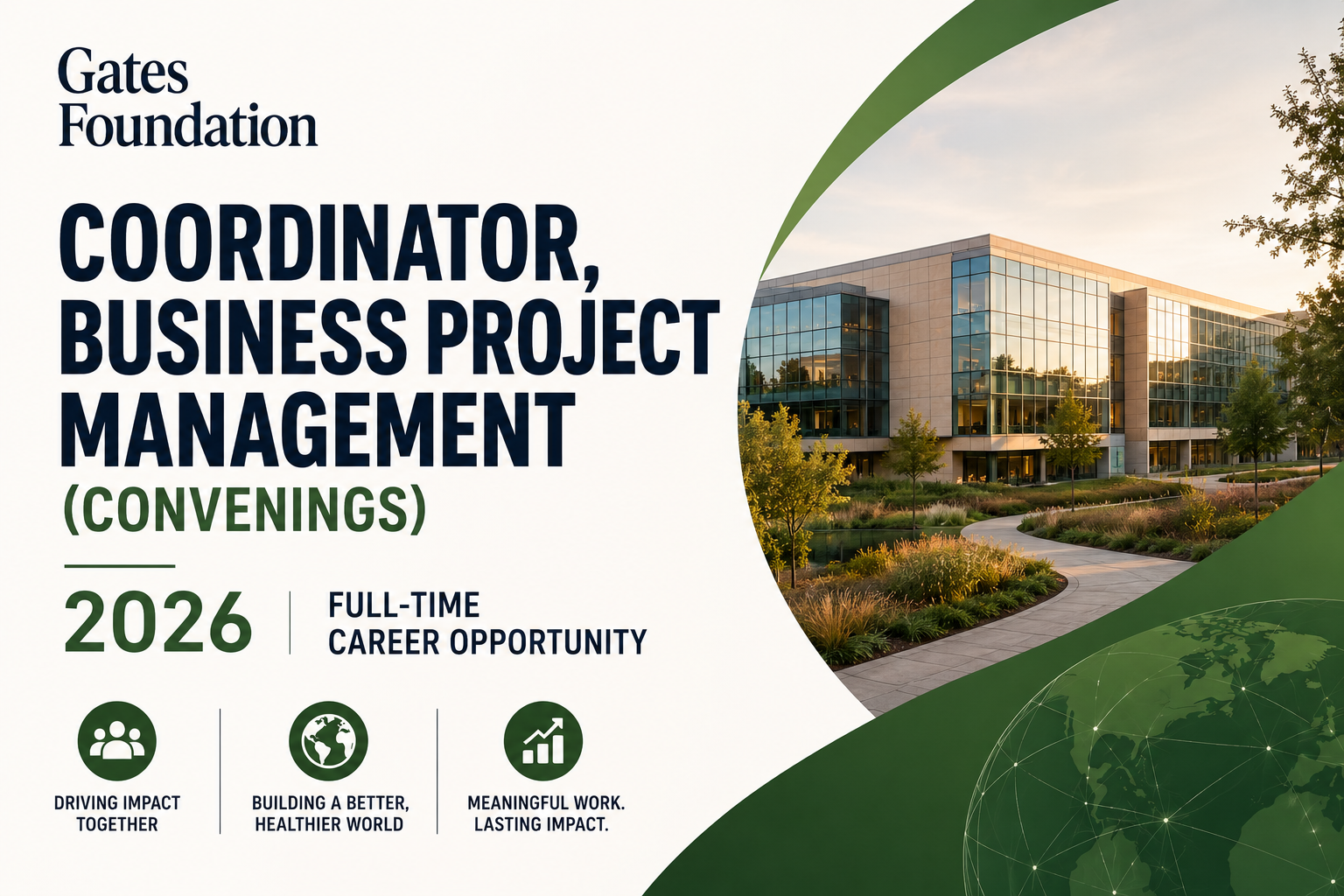 Gates Foundation Coordinator, Business Project Management (Convenings) 2026 | Full-Time Career Opportunity.