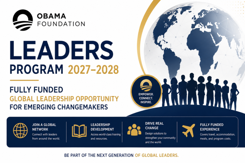 Obama Foundation Leaders Program 2027–2028: Fully Funded Global Leadership Opportunity for Emerging Changemakers