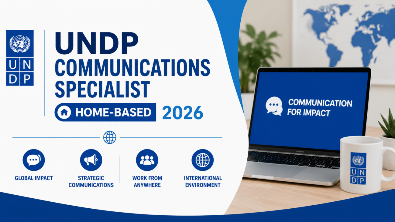 UNDP Communications Specialist (Home-Based) 2026 | Remote International Communications Job