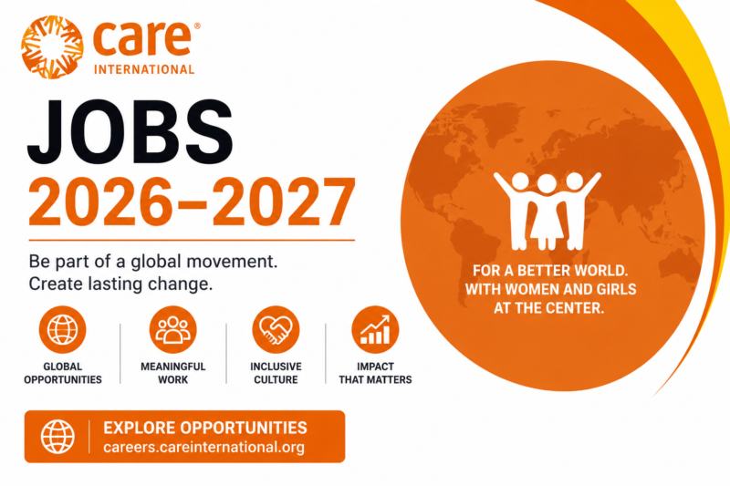 CARE International Jobs 2026–2027 | Global Humanitarian & Development Career Opportunities