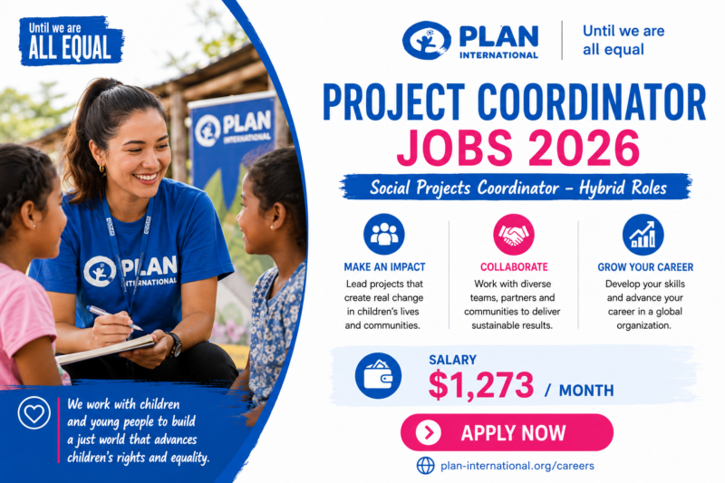 Plan International Project Coordinator Jobs 2026 | Social Projects Coordinator. Hybrid Role