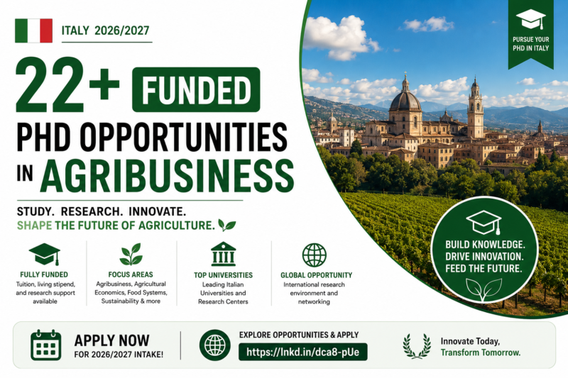 22+ Funded PhD Opportunities in Agribusiness in Italy 2026/2027