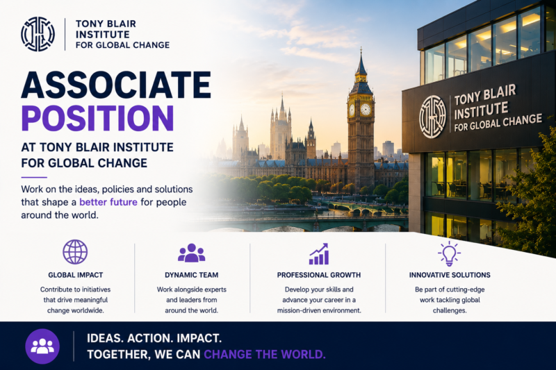 Associate Position at Tony Blair Institute