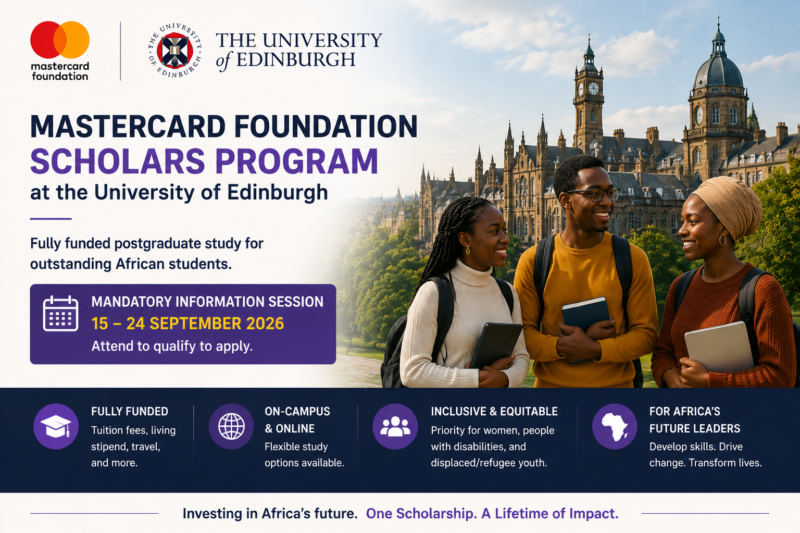 🎓 Mastercard Foundation Scholars Program at University of Edinburgh 2027/28: Fully Funded Postgraduate Scholarships for African Students