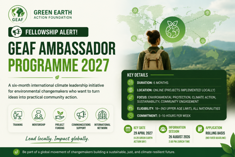 🌍 GEAF Ambassador Programme 2027: Six-Month International Climate Leadership Fellowship for Environmental Changemakers