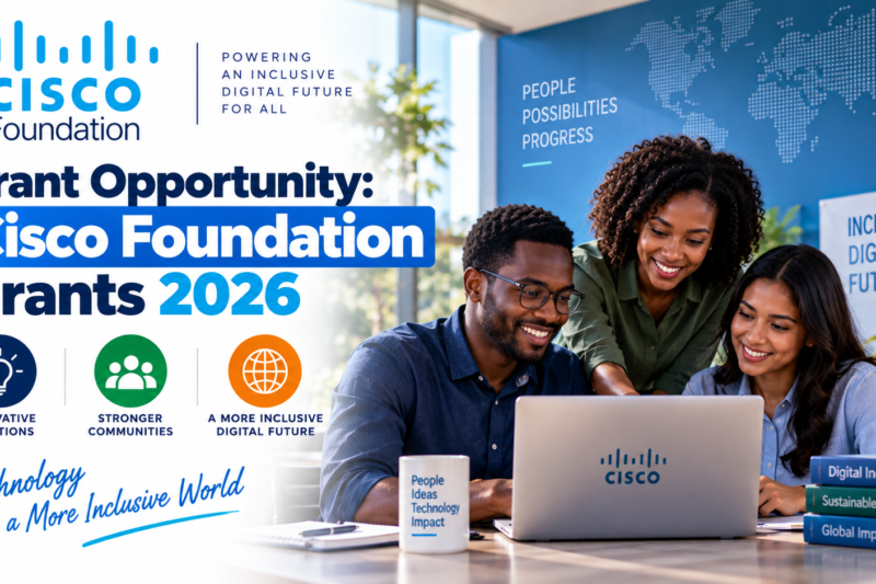 Grant Opportunity: Cisco Foundation Grants 2026 🌍💻
