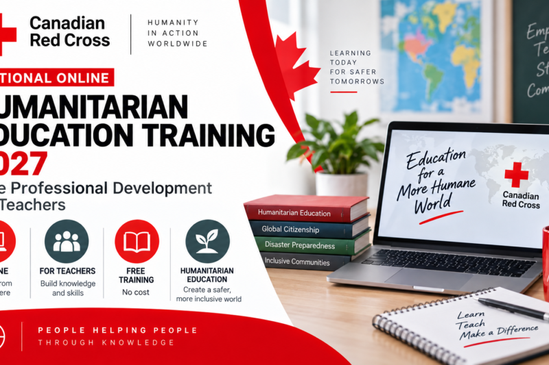 Canadian Red Cross National Online Humanitarian Education Training 2027: Free Professional Development for Teachers