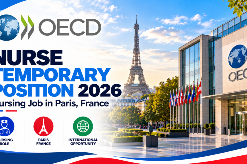 OECD Nurse Temporary Position 2026: Nursing Job in Paris, France 🇫🇷🏥
