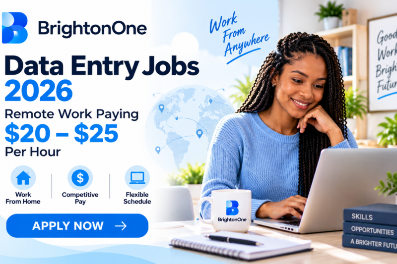 BrightonOne Data Entry Jobs 2026: Remote Work Paying $20–$25 Per Hour 💻