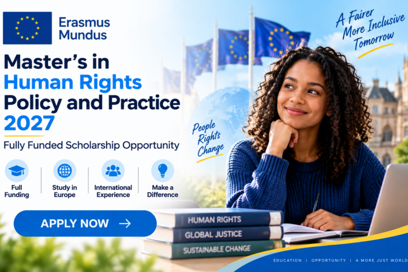 Erasmus Mundus Master’s in Human Rights Policy and Practice 2027: Fully Funded Scholarship Opportunity 🌍🎓