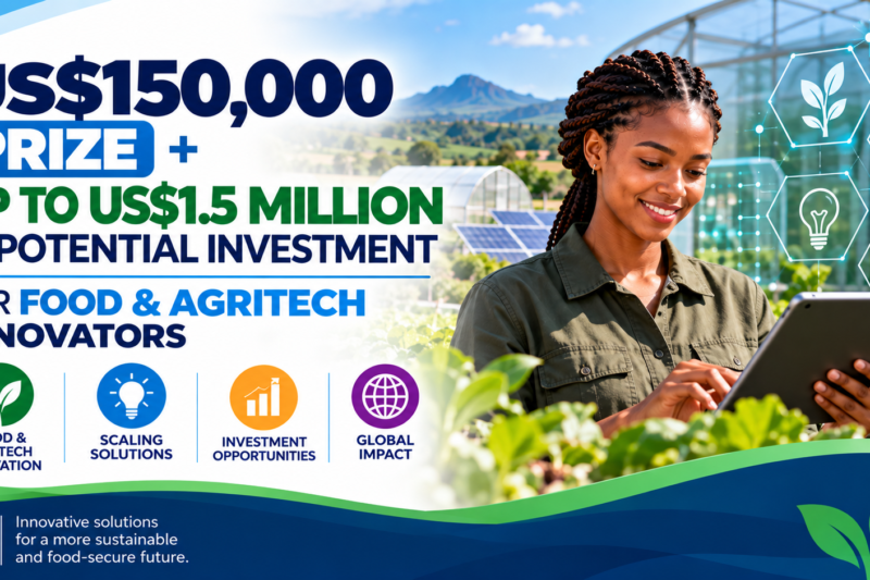 Food & AgTech Innovation Challenge 2026: Win US$150,000 + Up to US$1.5 Million in Potential Investment 🌱💰