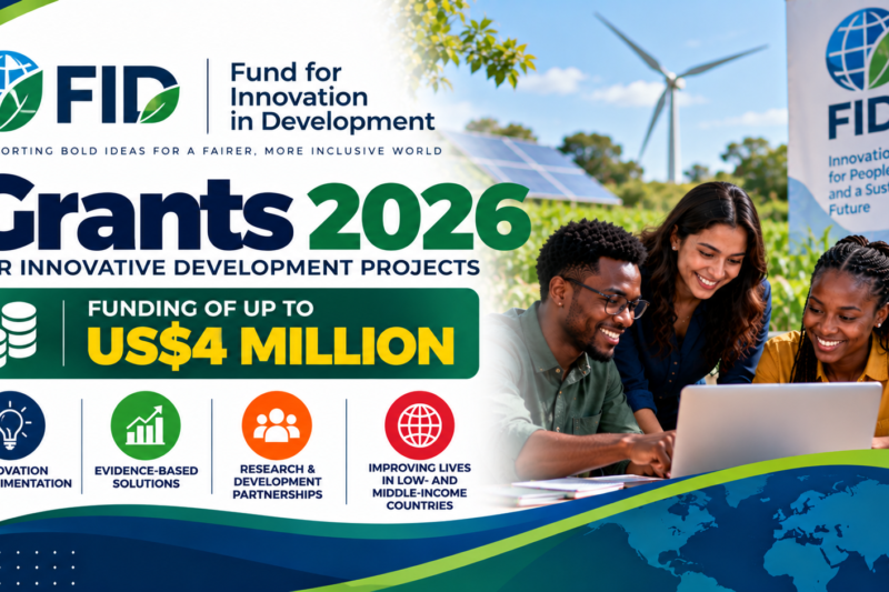 🌍 Fund for Innovation in Development (FID) 2026: Grants for Innovative Development Projects Worth Up to €4 Million